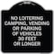 Signmission No Loitering Camping Vending or Parking of Vehicles 30 Feet or Longer Alum, 18" x 18", BS-1818-23841 A-DES-BS-1818-23841 - alternate 1